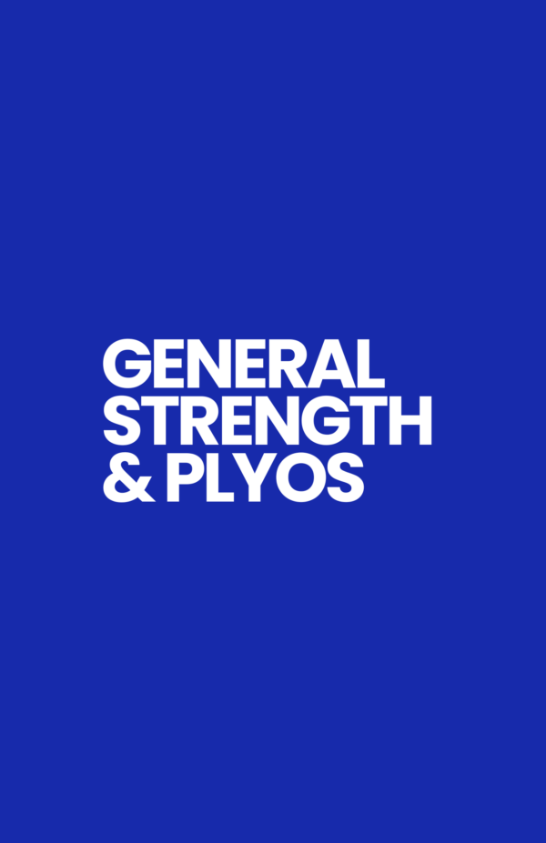 6 Week General Strength + Plyos